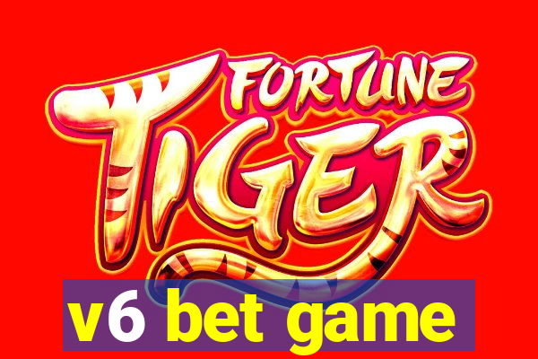 v6 bet game